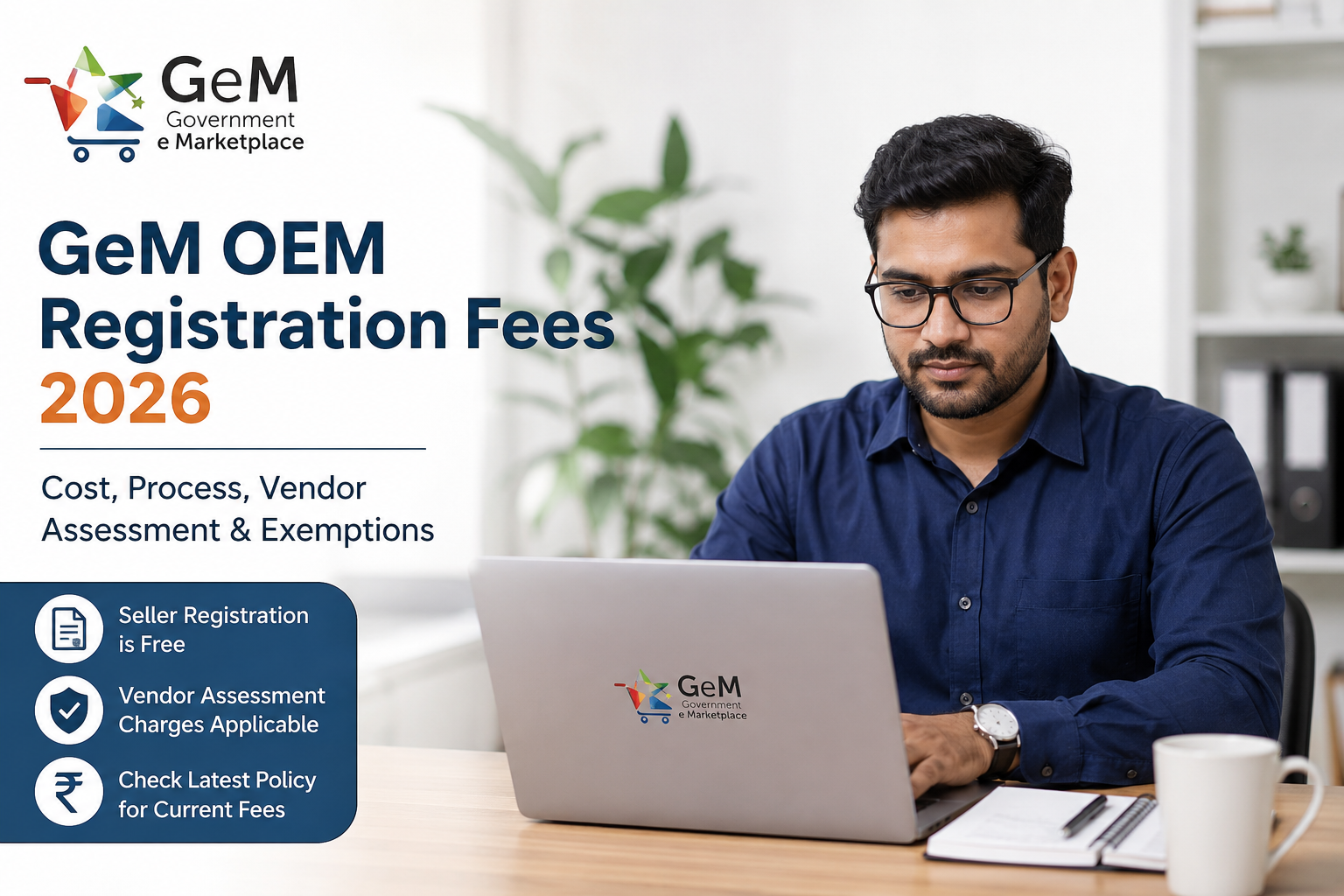 GeM OEM Registration Fees 2026 | Cost, Process | Vendor Assessment